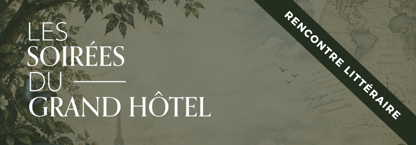 Les soirées du Grand Hôtel : « Les Ailes de la forêt — Rencontre exceptionnelle avec Jamy Gourmaud »
